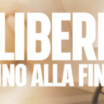 LIBERI-FINO-ALLA-FINE-BREAKING